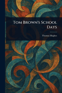 Tom Brown's School Days