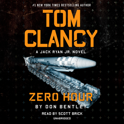 Tom Clancy Zero Hour - Bentley, Don, and Brick, Scott (Read by)