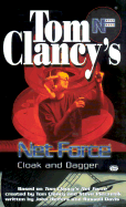 Tom Clancy's Net Force (Young Adult #17): Cloak and Dagger - Clancy, Tom (Creator), and Pieczenik, Steve R, and Helfers, John
