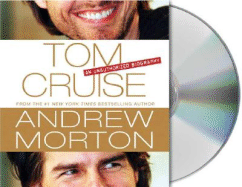 Tom Cruise: An Unauthorized Biography