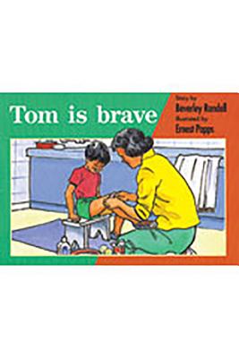 Tom Is Brave: Individual Student Edition Red (Levels 3-5) - Randell