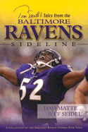 Tom Matte's Tales from the Baltimore Ravens Sideline