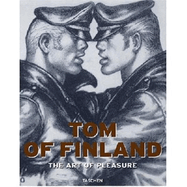 Tom of Finland: The Art of Pleasure