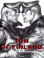 Tom of Finland: The Art of Pleasure - Ramakers, Micha (Editor)