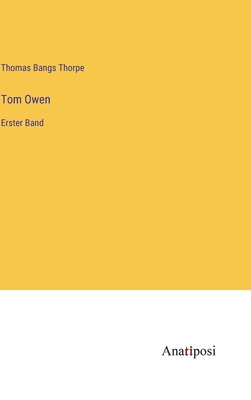 Tom Owen: Erster Band - Thorpe, Thomas Bangs