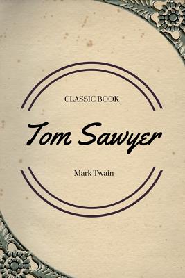 Tom Sawyer - Twain, Mark