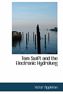 Tom Swift and the Electronic Hydrolung - Appleton, Victor, II