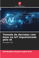 Tomada de decises com base na IoT impulsionada pela IA