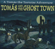 Tomas and the Ghost Town