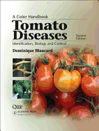 Tomato Diseases: Identification, Biology and Control