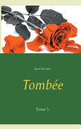 Tombe: Tome 5