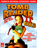 Tomb Raider II Gold: Official Strategy Guide
