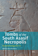 Tombs of the South Asasif Necropolis: Art and Archaeology 2015-2018