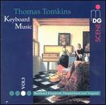 Tomkins: Complete Keyboard Music, Vol. 3 - Bernhard Klapprott (harpsichord); Manuela Backeshoff (harpsichord)