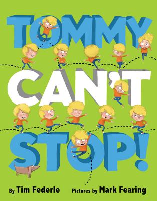 Tommy Can't Stop! - Federle, Tim