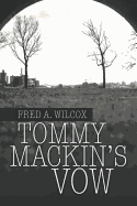 Tommy Mackin's Vow