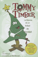 Tommy Timber: La Historia de Un Abrol de Navidad