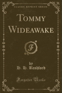 Tommy Wideawake (Classic Reprint)