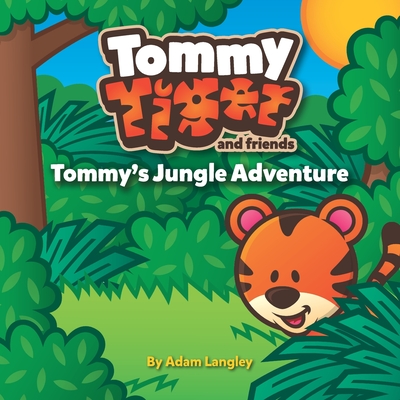 Tommy's Jungle Adventure - Langley, Adam