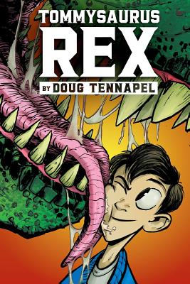 Tommysaurus Rex - TenNapel, Doug