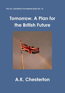 Tomorrow: A Plan for the British Future