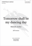 Tomorrow Shall Be My Dancing Day: Ss Vocal Score