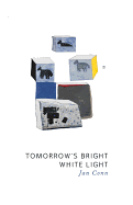 Tomorrow's Bright White Light