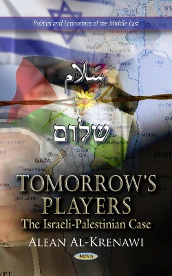 Tomorrow's Players: The Arab Israeli Case - Al-Krenawi, Alean