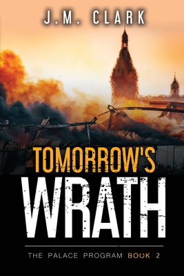 Tomorrow's Wrath - Kothe, Holly (Editor), and Clark, J M