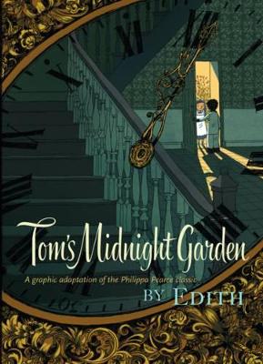 Tom's Midnight Garden Graphic Novel - Pearce, Philippa