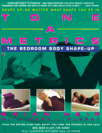 Tone-A-Metrics: The Bedroom Body Shape-Up - Heir, Brian, and Fuerst, Mark L