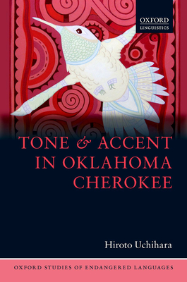 Tone and Accent in Oklahoma Cherokee - Uchihara, Hiroto