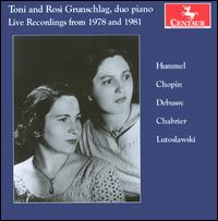 Toni and Rosi Grunschalg play Hummel, Chopin, Debussy, Chabrier, Lutoslawski - Rosi Grunschlag (piano); Toni Grunschlag (piano)