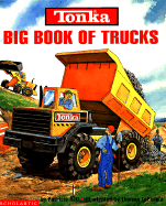 Tonka Big Book of Trucks Hardcover Book