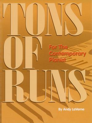 Tons of Runs for the Contemporary Pianist - Laverne, Andy