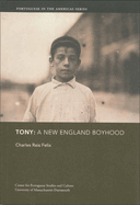 Tony: A New England Boyhood Volume 1