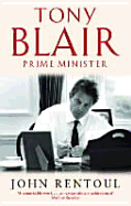 Tony Blair: Prime Minister