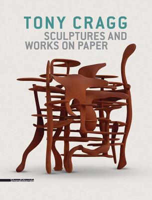 Tony Cragg: Sculptures and Works on Paper - Benitez, Oscar (Editor)