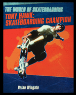 Tony Hawk: Skateboarding Champion