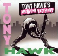 Tony Hawk's American Wasteland - Various Artists