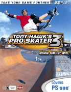 Tony Hawk's Pro Skater 3: Official Strategy Guide