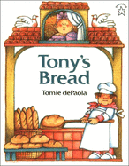 Tony's Bread: An Italian Folktale