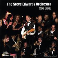 Too Cool - The Steve Edwards Orchestra