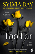 Too Far: The scorching new novel from the bestselling author of So Close (Blacklist)