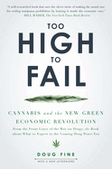 Too High to Fail: Cannabis and the New Green Economic Revolution