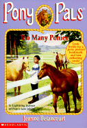 Too Many Ponies - Betancourt, Jeanne