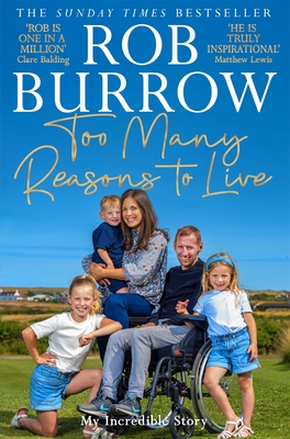 Too Many Reasons to Live - Burrow, Rob