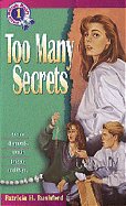 Too Many Secrets