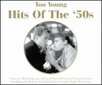 Too Young: Hits of the '50s - Various Artists