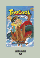 Toocool: The Race (Large Print 16pt)